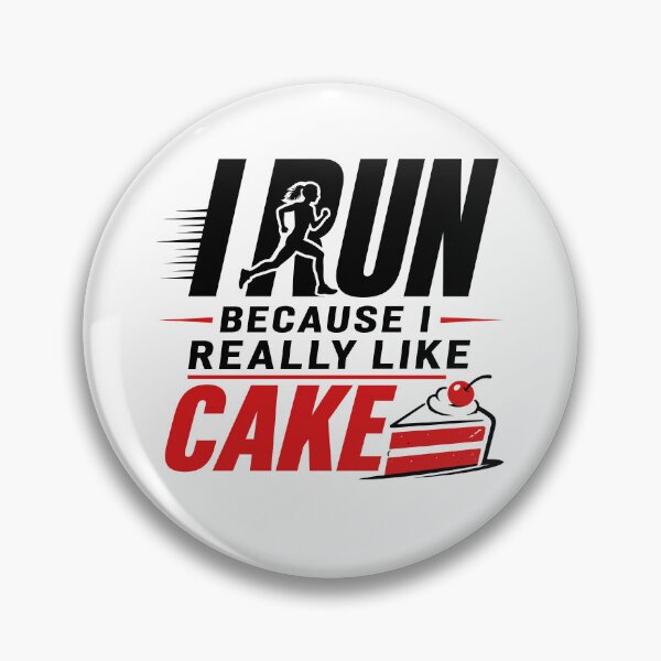 Item preview, I Run Because I Really Like Cake designed and sold by aipolohu.