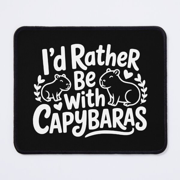 Item preview, I’d Rather Be With Capybaras designed and sold by theartfulaspie.
