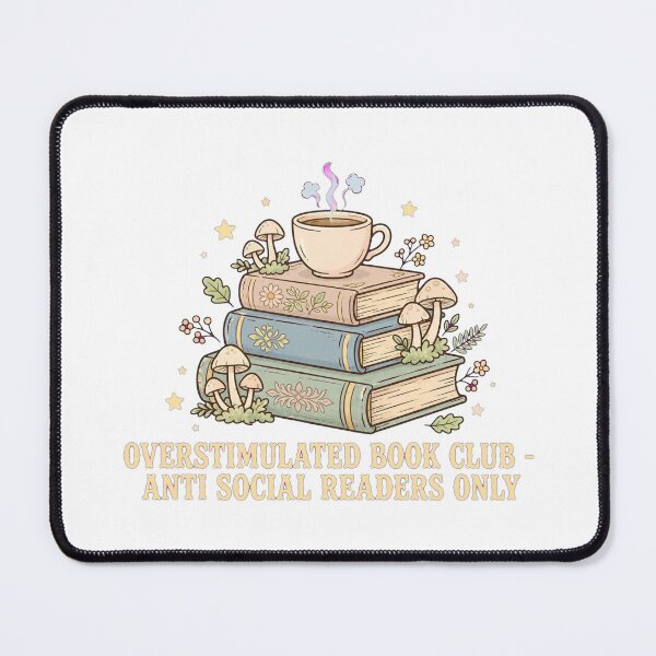 Item preview, Overstimulated Book Club - Anti Social Readers Only, Cottagecore Mushroom Books Coffee designed and sold by PrettyCrypt.