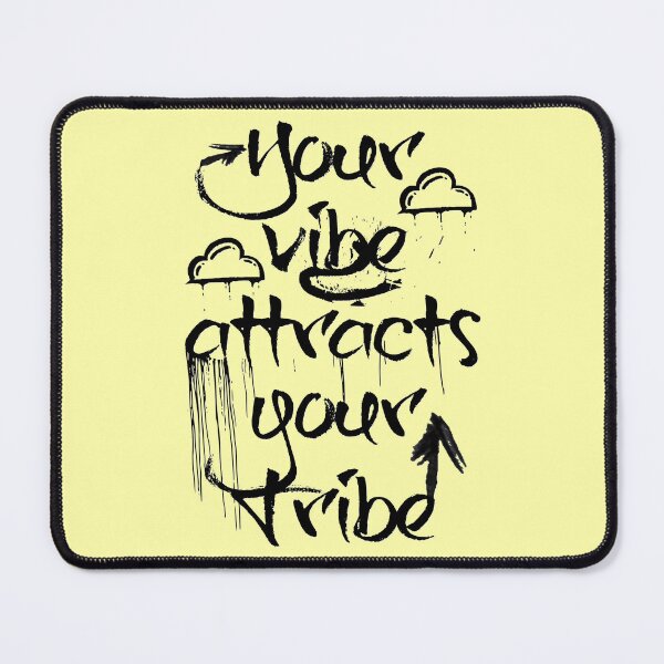 Item preview, Your Vibe Attracts Your Tribe designed and sold by mensijazavcevic.
