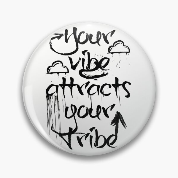 Item preview, Your Vibe Attracts Your Tribe designed and sold by mensijazavcevic.
