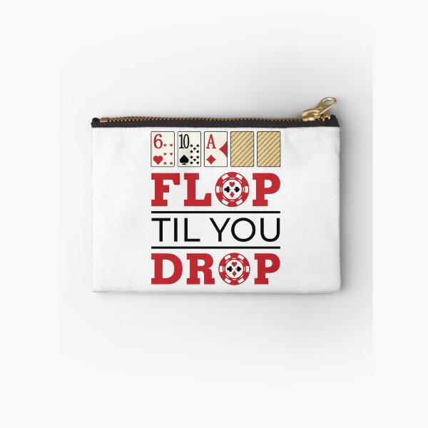 Item preview, Poker Flop Til You Drop designed and sold by jaygo.