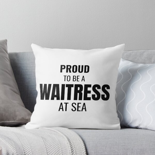 Item preview, Proud to be a Waitress at Sea (Black) designed and sold by ShipCrewNation.