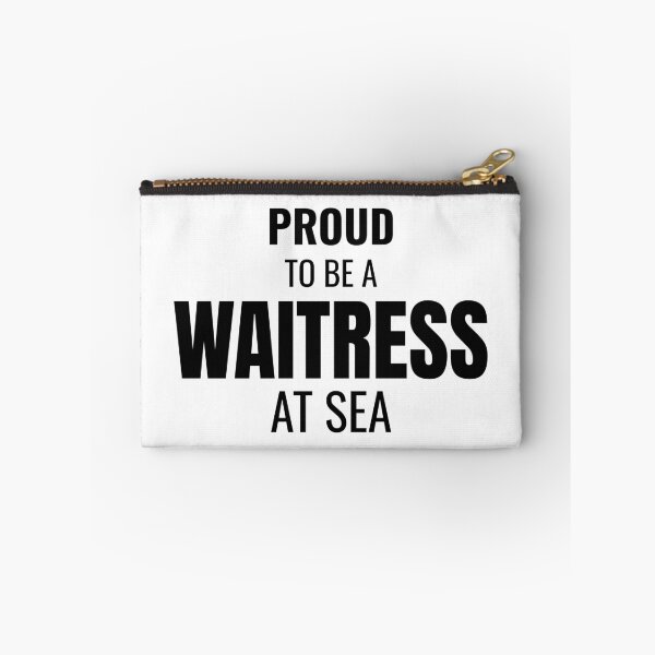 Item preview, Proud to be a Waitress at Sea (Black) designed and sold by ShipCrewNation.