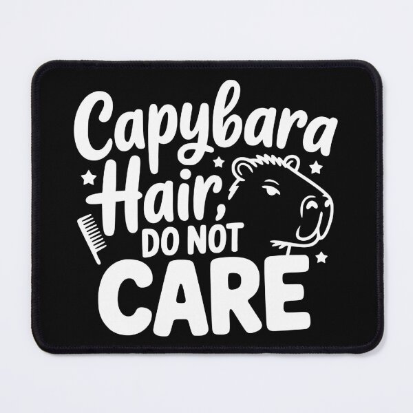 Item preview, Capybara Hair Do Not Care designed and sold by theartfulaspie.