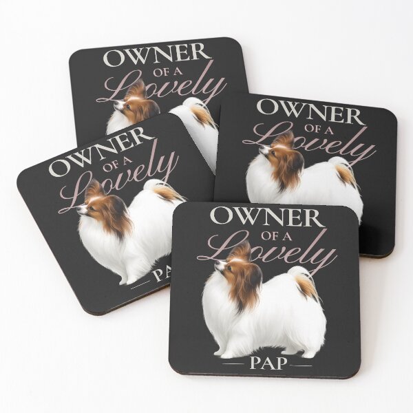 Item preview, Owner of a Lovely Pap – Sable Papillon Dog Owner designed and sold by PapillonArtStudio.