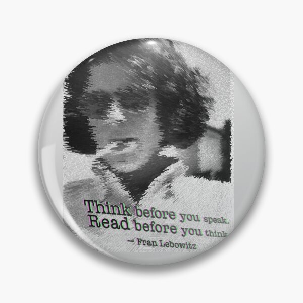 Item preview, Think before you speak. Read before you think.  designed and sold by mensijazavcevic.