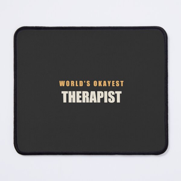 Item preview, World's Okayest Therapist - Therapist designed and sold by RetroThreadWorks.