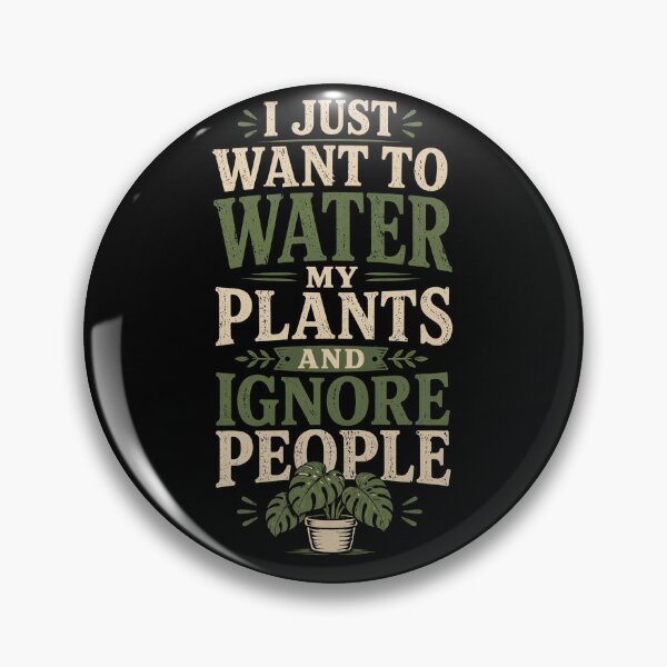 Item preview, I Just Want to Water My Plants and Ignore People Funny Plant Lover Design designed and sold by ArtFromBeyond.