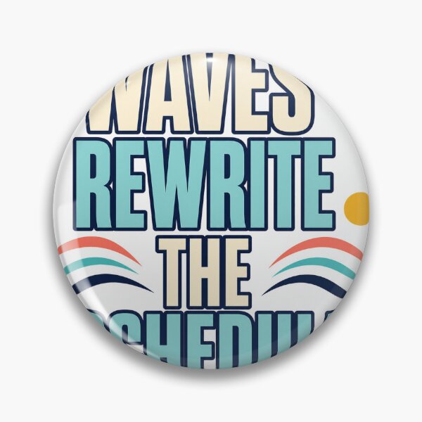 Item preview, Waves Rewrite The Schedule designed and sold by aihrgdesign.