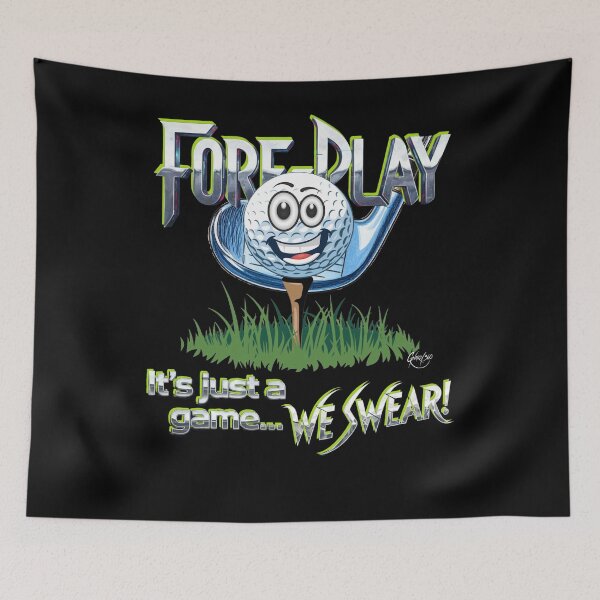 Item preview, FORE PLAY: It’s Just A Game..  designed and sold by Gnarly360.