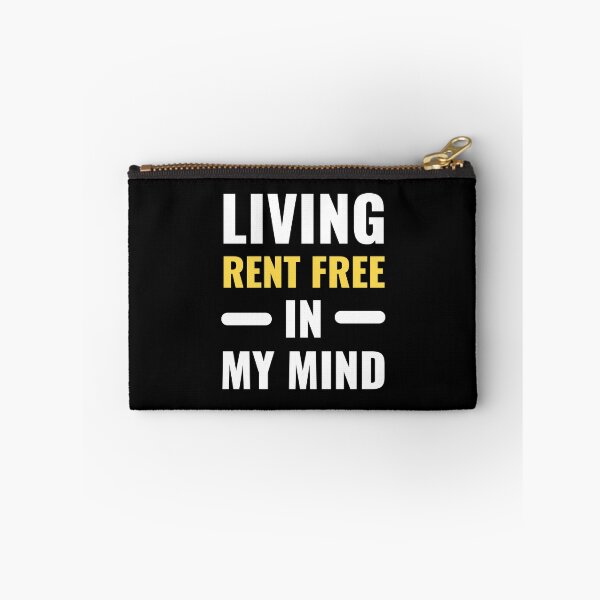 Item preview, Living Rent Free In My Mind Bold Typography Funny Quote designed and sold by Akkhay.