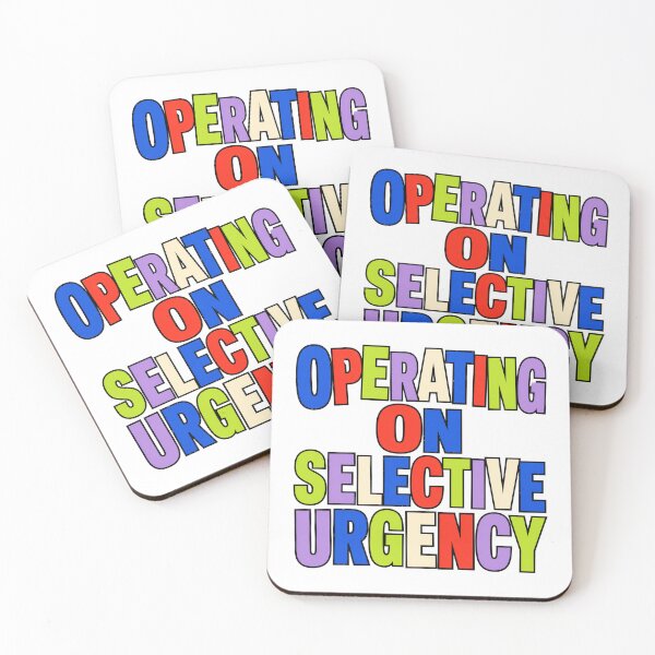 Item preview, Operating On Selective Urgency designed and sold by aihrgdesign.