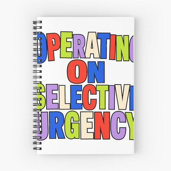Item preview, Operating On Selective Urgency designed and sold by aihrgdesign.
