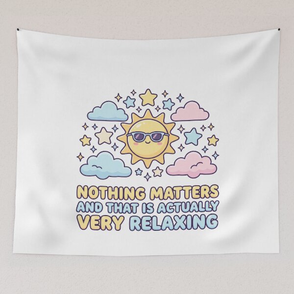 Item preview, Nothing Matters Cute Nihilism Funny Mental Health Design designed and sold by LunaMarkos.