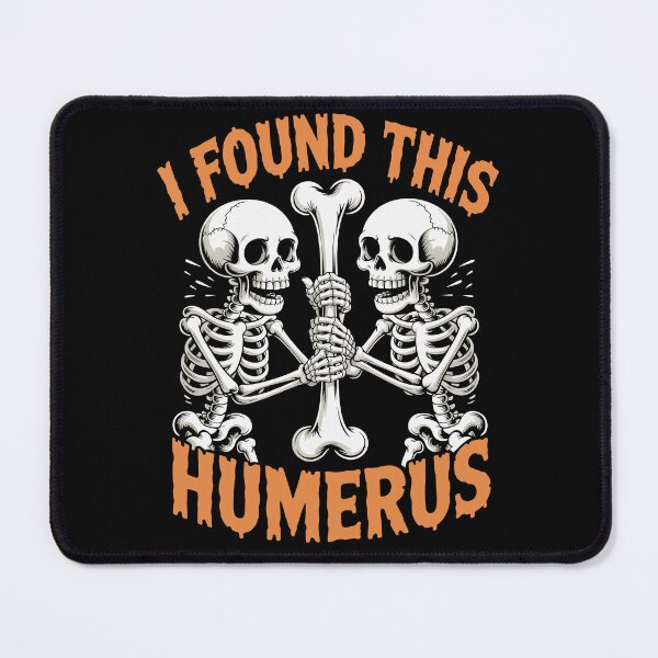 Item preview, I Found This Humerus Funny Gift for Nurses, Medics & Anatomy Lovers designed and sold by SkymarArt.
