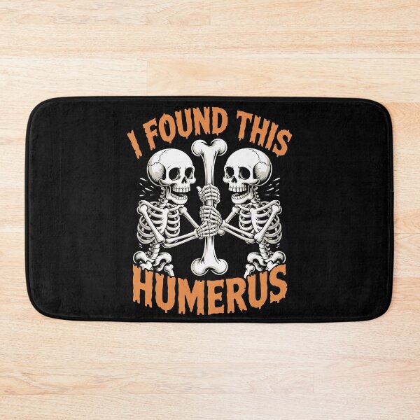 Item preview, I Found This Humerus Funny Gift for Nurses, Medics & Anatomy Lovers designed and sold by SkymarArt.