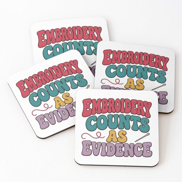 Item preview, Embroidery Counts As Evidence designed and sold by aihrgdesign.