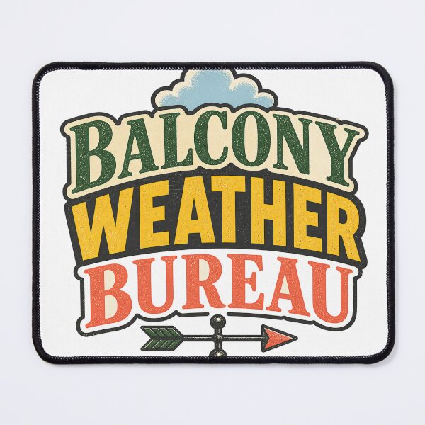 Item preview, Balcony Weather Bureau Badge designed and sold by aihrgdesign.