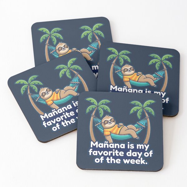 Item preview, Mañana Is My Favorite Day Of The Week - Funny Sloth designed and sold by UkrainianSpain.
