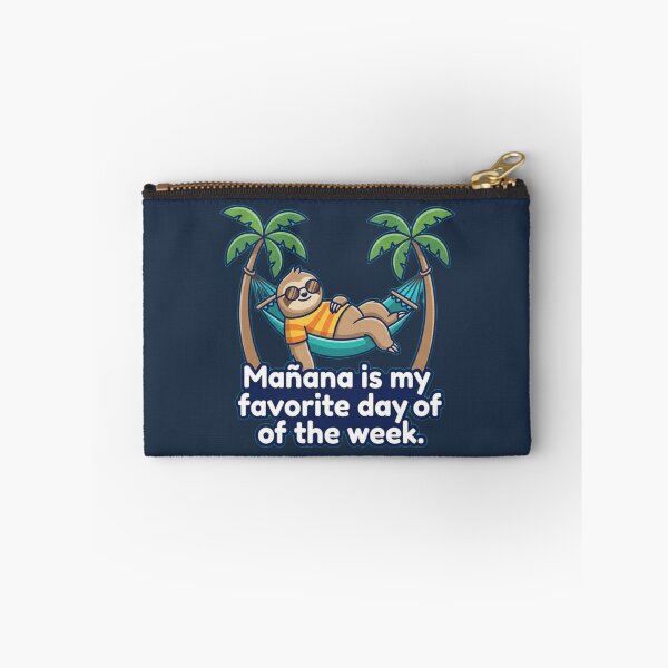 Item preview, Mañana Is My Favorite Day Of The Week - Funny Sloth designed and sold by UkrainianSpain.