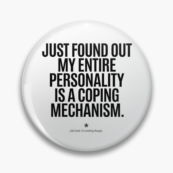 Item preview, My Personality Is A Coping Mechanism Funny Mental Health designed and sold by LunaMarkos.
