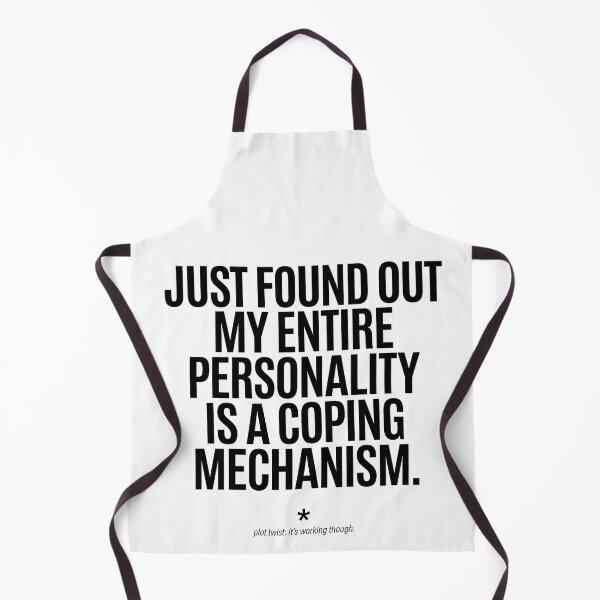 Item preview, My Personality Is A Coping Mechanism Funny Mental Health designed and sold by LunaMarkos.