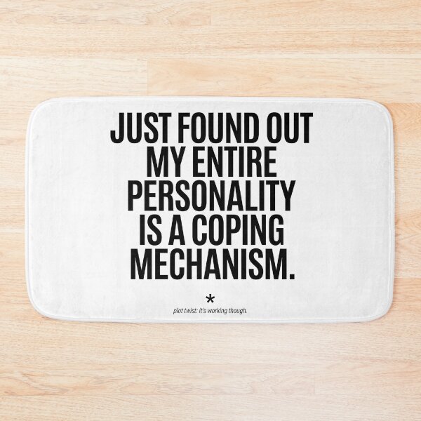 Item preview, My Personality Is A Coping Mechanism Funny Mental Health designed and sold by LunaMarkos.