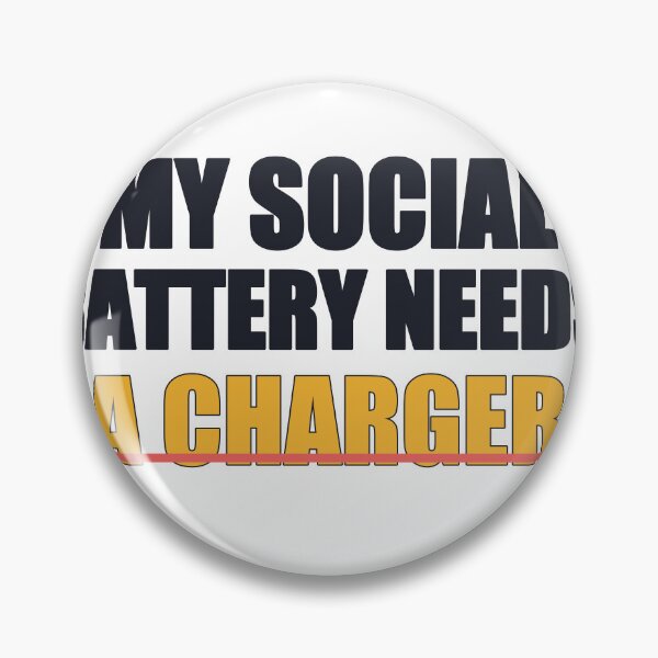 Item preview, My Social Battery Needs a Charger designed and sold by good-graffity.