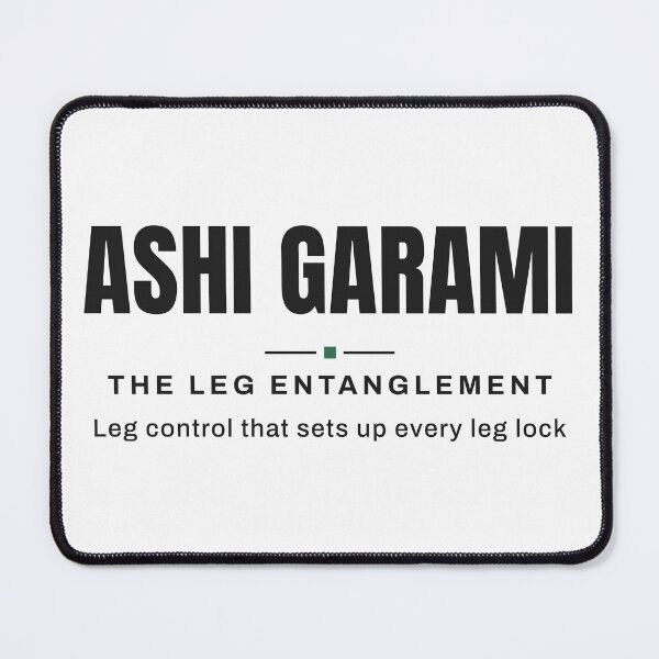 Item preview, Ashi Garami — The Leg Entanglement | Real Jiu Jitsu Terminology, BJJ designed and sold by VestraDesign.