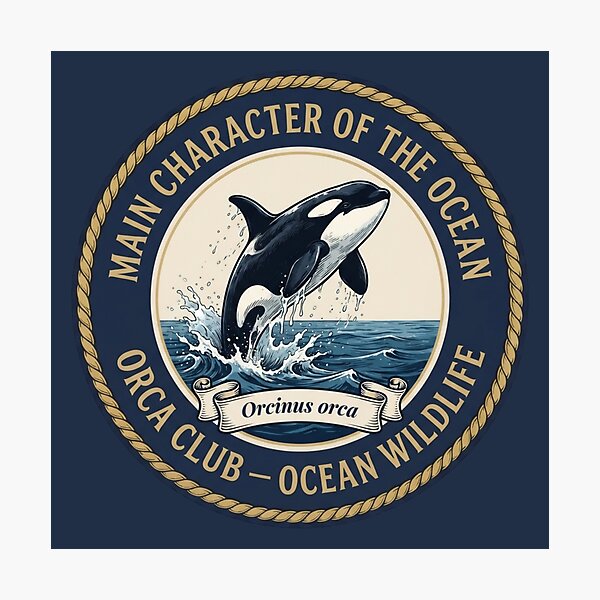 Item preview, Main Character Of The Ocean Orca Humor Badge designed and sold by CalmCapy Co.