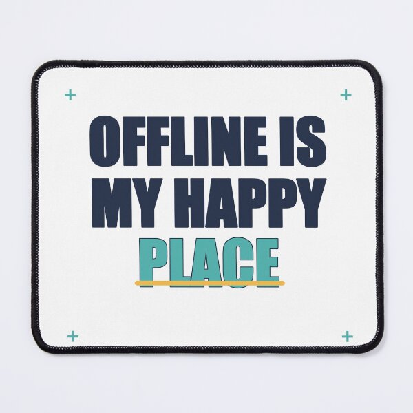 Item preview, Offline Is My Happy Place designed and sold by good-graffity.