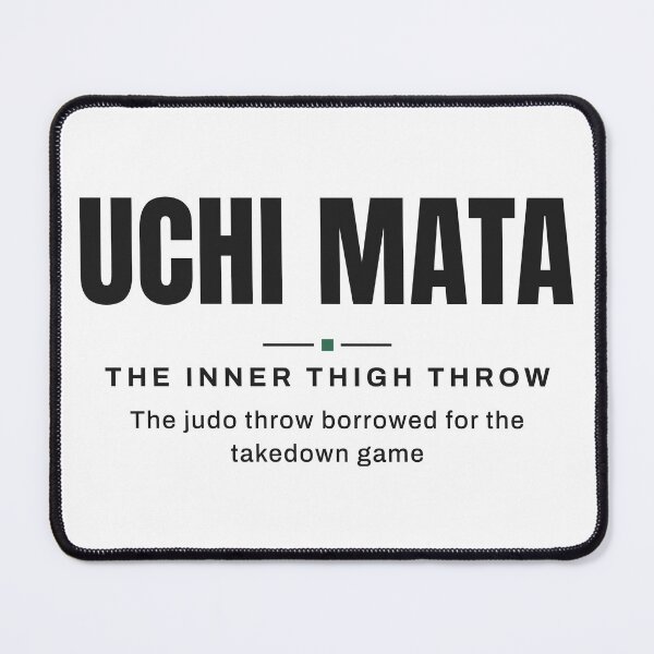 Item preview, Uchi Mata — The Inner Thigh Throw | Real Jiu Jitsu Terminology, BJJ designed and sold by VestraDesign.