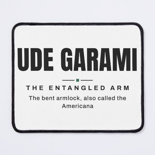 Item preview, Ude Garami — The Entangled Arm | Real Jiu Jitsu Terminology, BJJ designed and sold by VestraDesign.