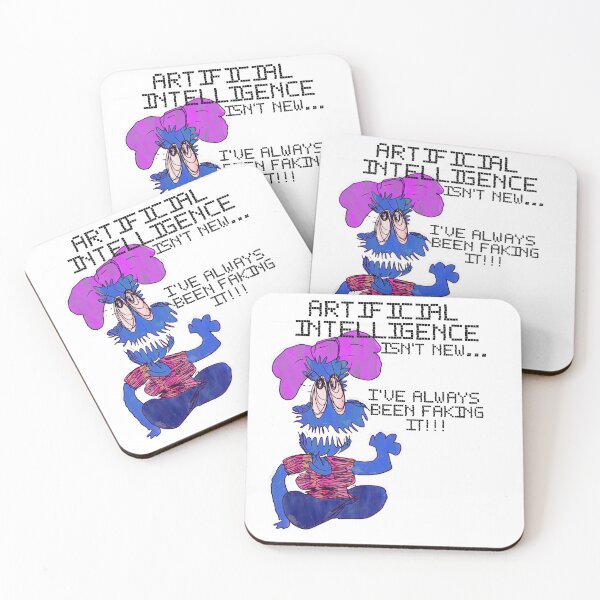 Item preview, Artificial Intelligence isn't new... I've always been faking it designed and sold by Matthew Allred.