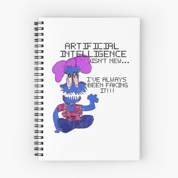 Item preview, Artificial Intelligence isn't new... I've always been faking it designed and sold by Matthew Allred.