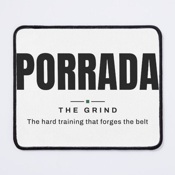 Item preview, Porrada — The Grind | Real Jiu Jitsu Terminology, BJJ designed and sold by VestraDesign.