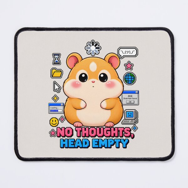 Item preview, No Thoughts Head Empty Hamster | Cute Y2K Meme Aesthetic designed and sold by Pick'n Quick.