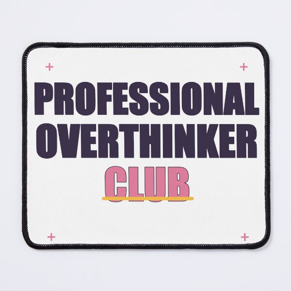 Item preview, Professional Overthinker Club designed and sold by good-graffity.