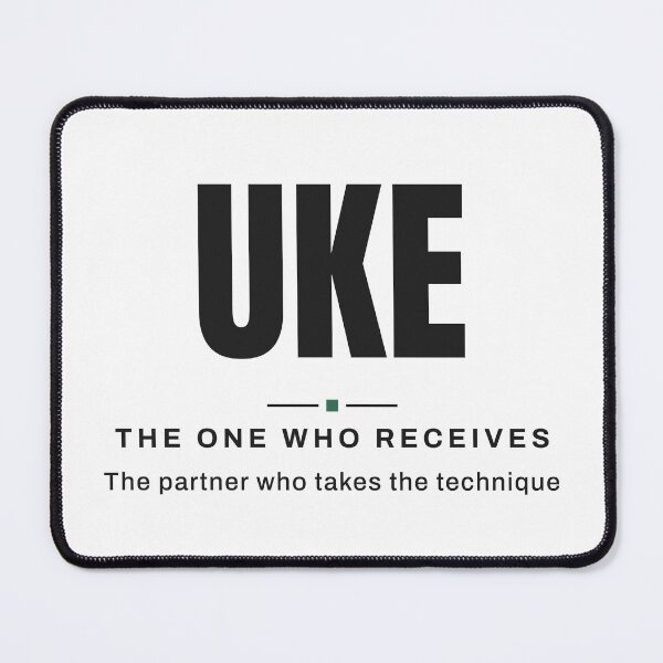 Item preview, Uke — The One Who Receives | Real Jiu Jitsu Terminology, BJJ designed and sold by VestraDesign.