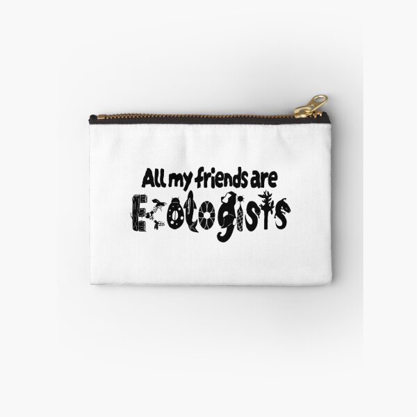 Item preview, All My Friends are Ecologists designed and sold by locqnessmonster.