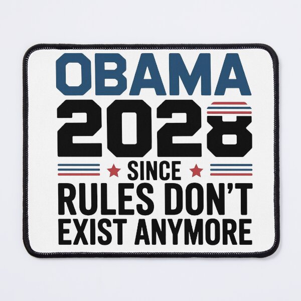 Item preview, Obama 2028 Since Rules Don't Exist Anymore designed and sold by flory-baff-mint.
