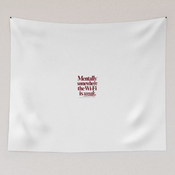 Item preview, Mentally Somewhere The WiFi Is Weak – Funny Introvert Quote designed and sold by     GoodVibe Prints.