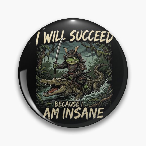 Item preview, I Will Succeed Because I Am Insane designed and sold by Zbixu.