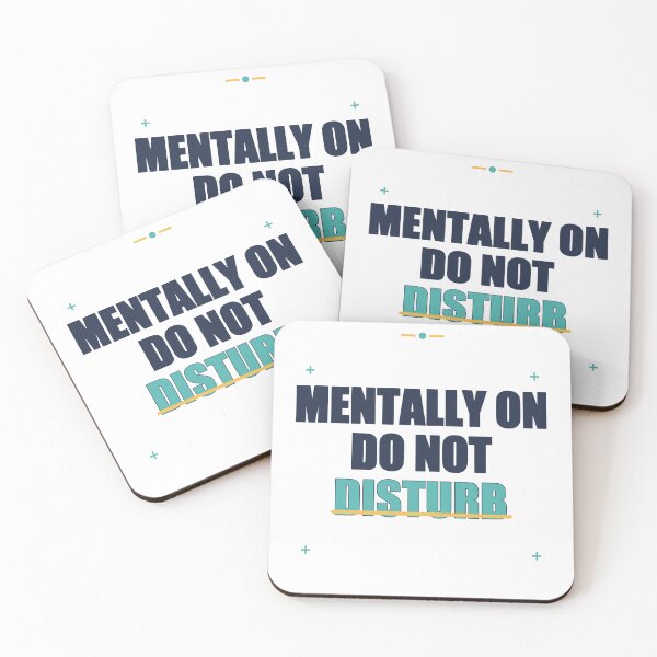 Item preview, Mentally on Do Not Disturb designed and sold by good-graffity.