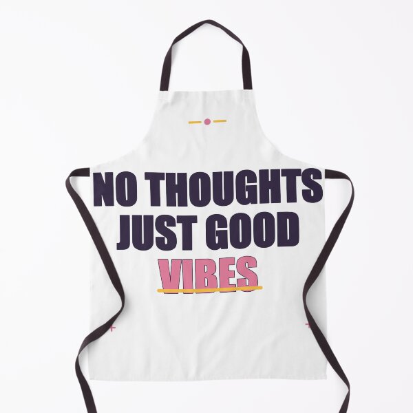 Item preview, No Thoughts Just Good Vibes designed and sold by good-graffity.