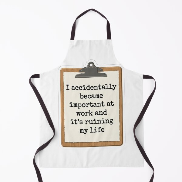 Item preview, I Accidentally Became Important At Work Clipboard Funny Office Quote designed and sold by raedattia.