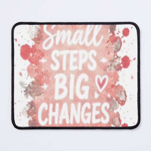 Item preview, Small Steps Big Changes Floral Quote designed and sold by FABIOLA1970.
