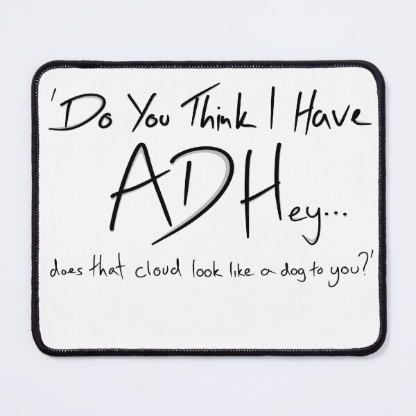 Item preview, ADHD humour distraction design designed and sold by BluJayGB.