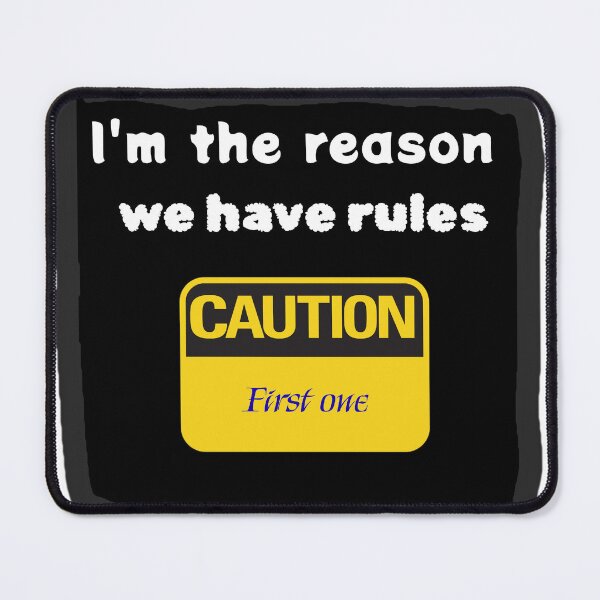Item preview, I'm The Reason We Have Rules Funny Caution Sibling Shirt designed and sold by MariaPCMaria.